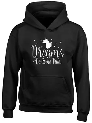 Buy Dreams Do Come True Unicorn Girls Kids Childrens Hooded Top Hoodie • 14.99£