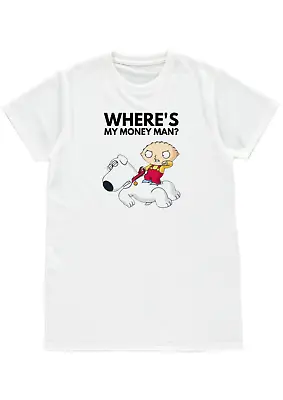 Buy T-shirt Mens Womens Unisex Funny Stewie Griffin Wheres My Money Family Guy Gift • 11.99£