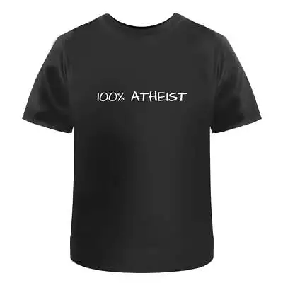 Buy '100% Atheist' Men's / Women's Cotton T-Shirts (TA038203) • 11.99£