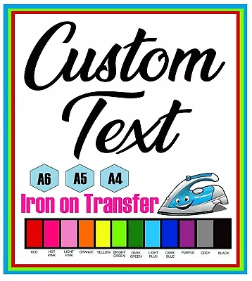 Buy Custom Iron On T-Shirt Transfer Personalised Any Text 10 Fonts 12 Colours • 2.25£