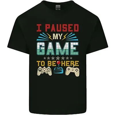 Buy I Paused My Game To Be Here Gaming Gamer Mens Cotton T-Shirt Tee Top • 10.99£