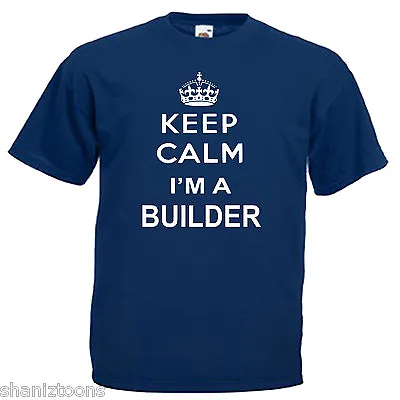 Buy Keep Calm Builder Adults Mens T Shirt 12 Colours  Size S - 3XL • 9.49£