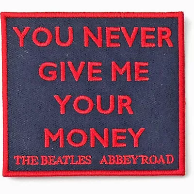 Buy THE BEATLES You Never Give Me Your Money : Woven SEW-ON PATCH Official Merch • 3.43£