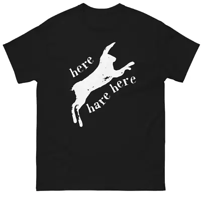 Buy Here Hare Here T-shirt Not With Nails Var Sizes S-5XL • 16.99£