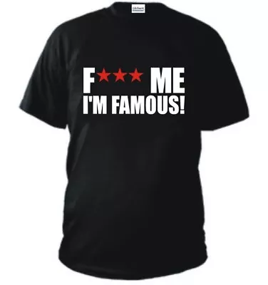 Buy Fuck Me I'm Famous David Watch T-shirt  • 10.28£
