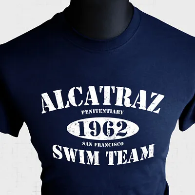 Buy Alcatraz Swim Team T Shirt Funny Gift Joke Prison Rock San Francisco Escape Blue • 13.99£