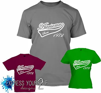 Buy AWESOME SINCE 1972 - 50th Birthday T-Shirt (2022), Gift, Premium Quality • 9.99£
