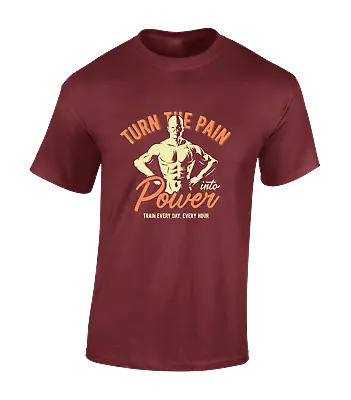 Buy Turn The Pain Into Power Mens T Shirt Cool Gym Training Top Running Design Gift • 8.99£
