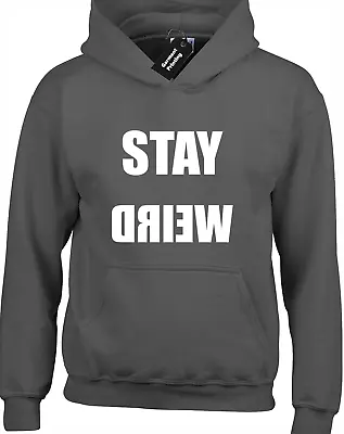 Buy Stay Weird Backwards Hoody Hoodie Funny Hipster Meme Fashion Cool Nerd Geek • 16.99£