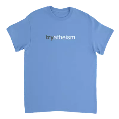 Buy Try Atheism  - Atheist - Anti-Religion T-Shirt • 23.99£