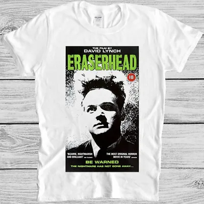 Buy Eraserhead David Lynch Cult Horror Movie 70s Cult Funny Gift Tee T Shirt 1052 • 6.35£