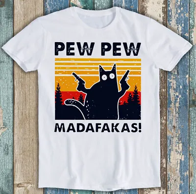 Buy Pew Pew Madafakas Cat Kitten Pet Meme Funny Tee T Shirt M1449 • 6.35£