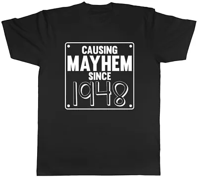 Buy Mens Causing Mayhem Since 1948 Birthday T-Shirt • 8.99£
