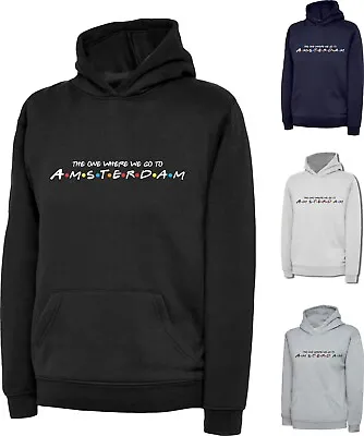 Buy The One Where We Go To Amsterdam Hoodie Friends Inspired Holiday Vacations Top • 18.99£