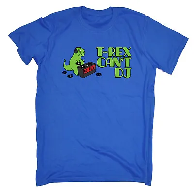Buy Trex Cant Dj Dinosaur - Mens Funny Novelty Tee Top Gift T Shirt T-Shirt Tshirts • 12.95£
