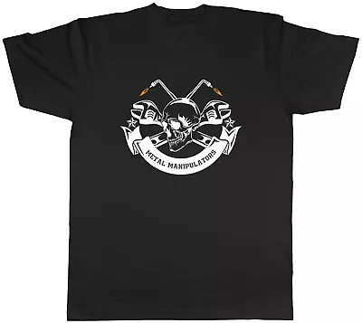 Buy Metal Manipulators Mens T-Shirt Gothic Metal Welding Welder Tee Gift • 8.99£
