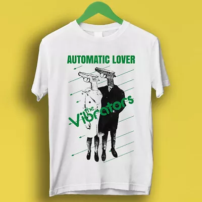 Buy The Vibrators Automatic Lover Punk Rock Retro Music Gift Top Tee T Shirt P2254 • 6.35£