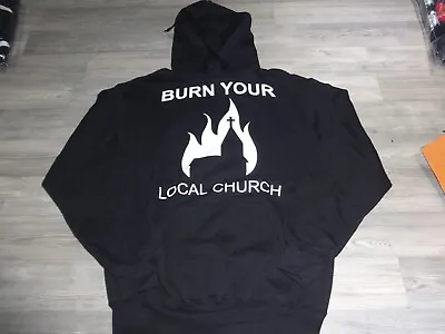 Buy Burn Your Local... Hoodie Anti Religion DSBM ANTI LIFE MAYHEM EMPEROR TAAKE  • 38.80£