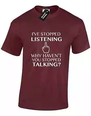 Buy Ive Stopped Listening Mens T Shirt Rude Slogan Middle Finger Swear  • 7.99£