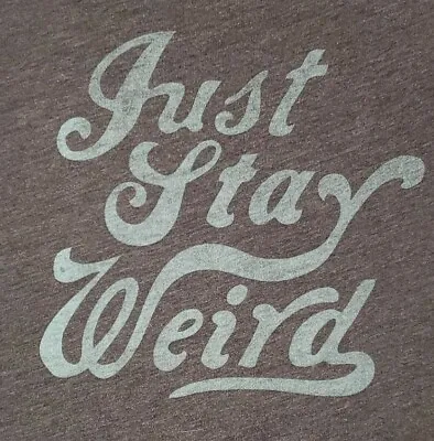 Buy Hollister By Abercrombie & Fitch Womens T-Shirt  Just Stay Weird  Gray Sz XS • 9.72£