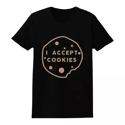 Buy Funny I Accept Cookies IT Professional Nerd Geeky University School T-Shirt • 11.78£