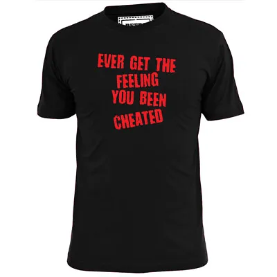 Buy Mens Ever Get The Feeling You Been Cheated T Shirt Sex Pistols John Lydon Punk • 10.99£