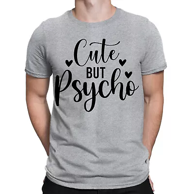 Buy Cute But Psycho Funny Sarcastic Party Joke Quote Mens Womens T-Shirts Top #BAL • 3.99£