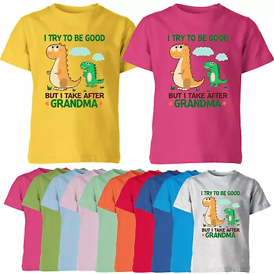 Buy I Try To Be Good But I Take After Grandma Funny Dino Kids T Shirt • 9.99£