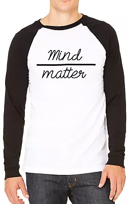 Buy Mind Over Matter Funny Mens T-shirt Baseball Tee • 13.99£