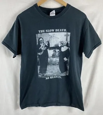 Buy The Slow Death No Heaven T Shirt Medium Size M Black Short Sleeved Punk Band • 14.95£