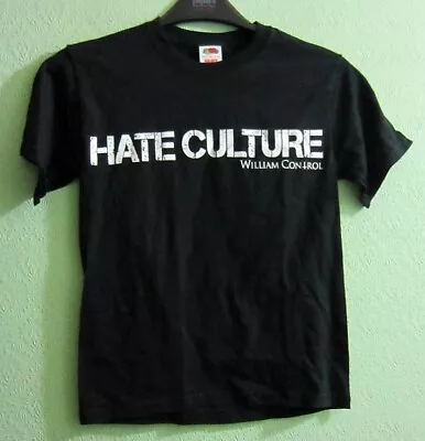 Buy William Control 'Hate Culture' Black T-Shirt Size 14/16 Yrs Dance/Electronic • 2.50£