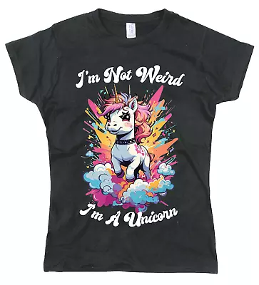 Buy Womens Funny T Shirt I'm Not Weird I'm A Unicorn Female Fit Funny Cotton T Shirt • 11.99£