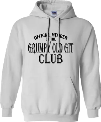 Buy Official Member Of The Grumpy Old Git Club Hoodie Grandad Novelty Funny Gifts • 13.99£