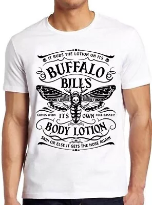Buy Buffalo Bill’s Body Lotion It Rubs Basket Funny Meme Cool Gift Tee T Shirt C1173 • 6.35£