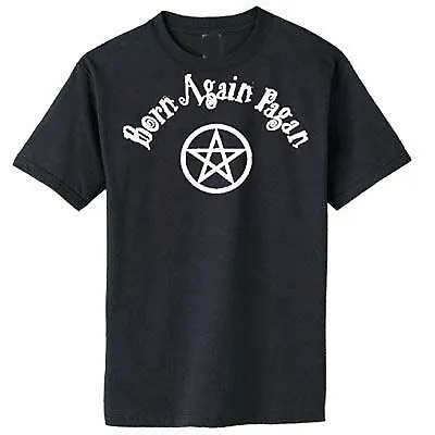 Buy BORN AGAIN PAGAN T-SHIRT - Witchcraft Crowley Wicca Witch Occult - Sizes S-XXXL • 14.95£