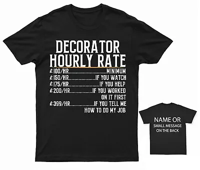 Buy Decorator Hourly Rate Humorous T-Shirt For Adults Unique Graphic Tee • 14.95£