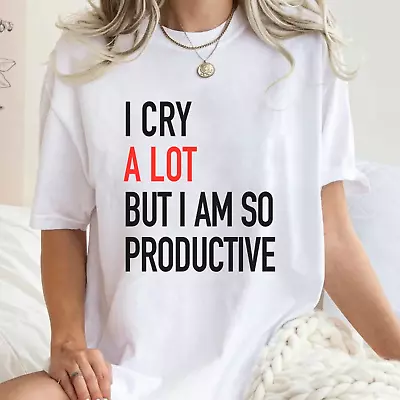Buy I Cry A Lot But I Am So Productive TTPD Merch Tee Swift Swiftie Taylor Shirt WHT • 20.27£