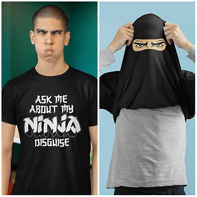 Buy Funny Flip T Shirt ASK ME ABOUT MY NINJA DISGUISE - Eyes Inside Funny Costume • 9.77£