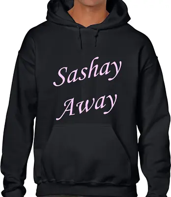 Buy Sashay Away Hoody Hoodie Funny Drag Queen Design Fashion Statement Designer • 16.99£