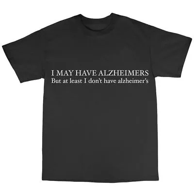 Buy Alzheimers Funny T-Shirt 100% Cotton Gift Unisex Slogan Memory Forgetful • 15.97£