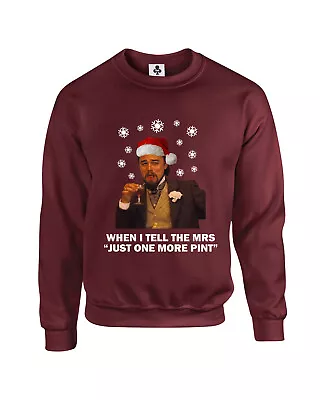 Buy When I Tell The Mrs Just One More Pint Funny Christmas Jumper Xmas Sweatshirt • 19.95£