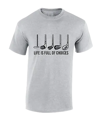 Buy Life Is Full Of Choices Mens T Shirt Funny Golf Club Golfer Design Gift Top Idea • 8.99£