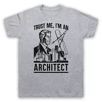 Buy Trust Me I'm An Architect Funny Work Slogan Humour Mens & Womens T-shirt • 17.99£