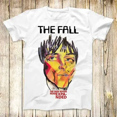 Buy The Fall The Man Whose Head Expanded T Shirt Meme Unisex Top Tee 7504 • 6.35£