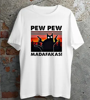 Buy Pew Pew Madafakas T Shirt Cat  Gift Top Unisex Men's Ladies T Shirt • 7.99£