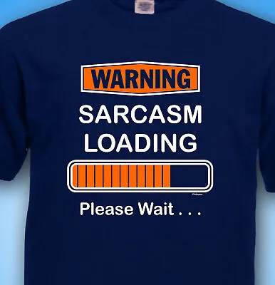 Buy Sarcasm Loading Mens T-Shirt Funny Novelty Birthday Joke Funny Valentine Gift • 12.06£