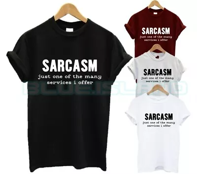 Buy Sarcasm T Shirt Funny Fashion Slogan Many Services Gift Present Tumble Quote Uni • 6.99£