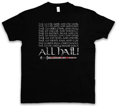 Buy ALL HAIL ! T-SHIRT - Odin Thor Loki Walhalla Valhalla Ragnar Tyr Vikings T Shirt • 18.10£