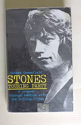 Buy Stones Touring Party Robert Greenfield 1974 1st Edition HB D/J Rolling Stones • 25£