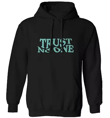 Buy Trust No One, Hoodie / Sweater Funny Sarcastic Rude Statement Conspiracy  7197 • 25.95£